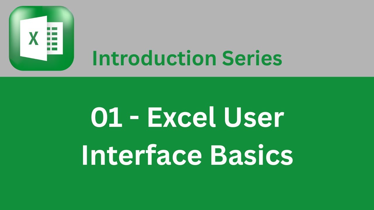 Video 01   Excel User Interface Basics