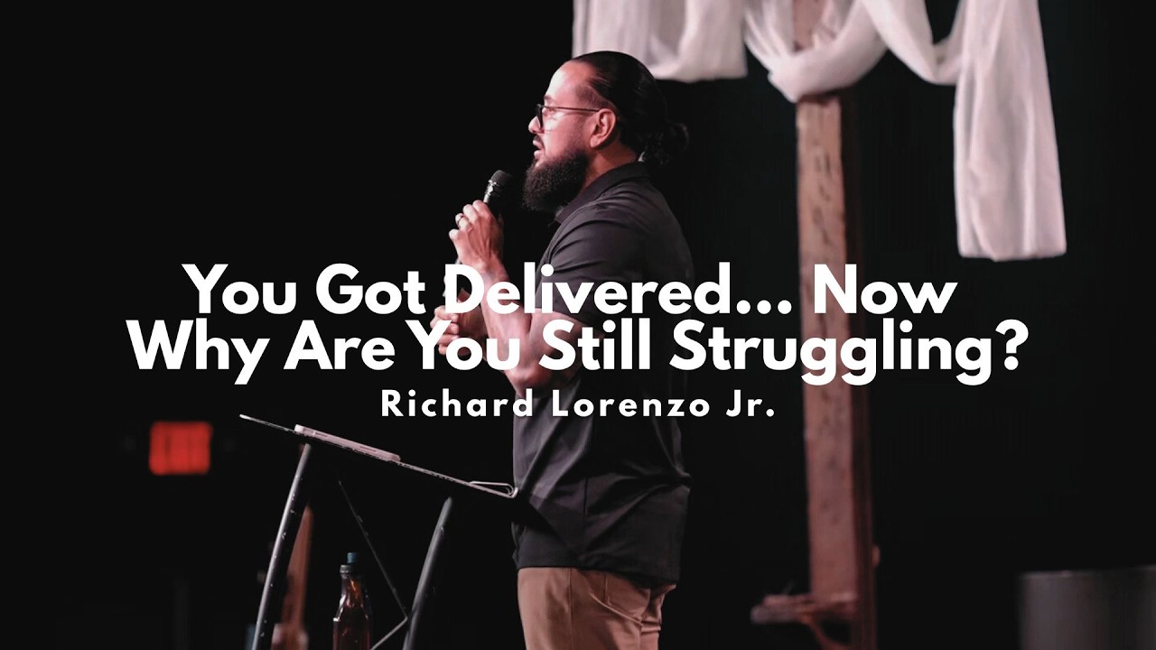 You Got Delivered… Now Why Are You Still Struggling?