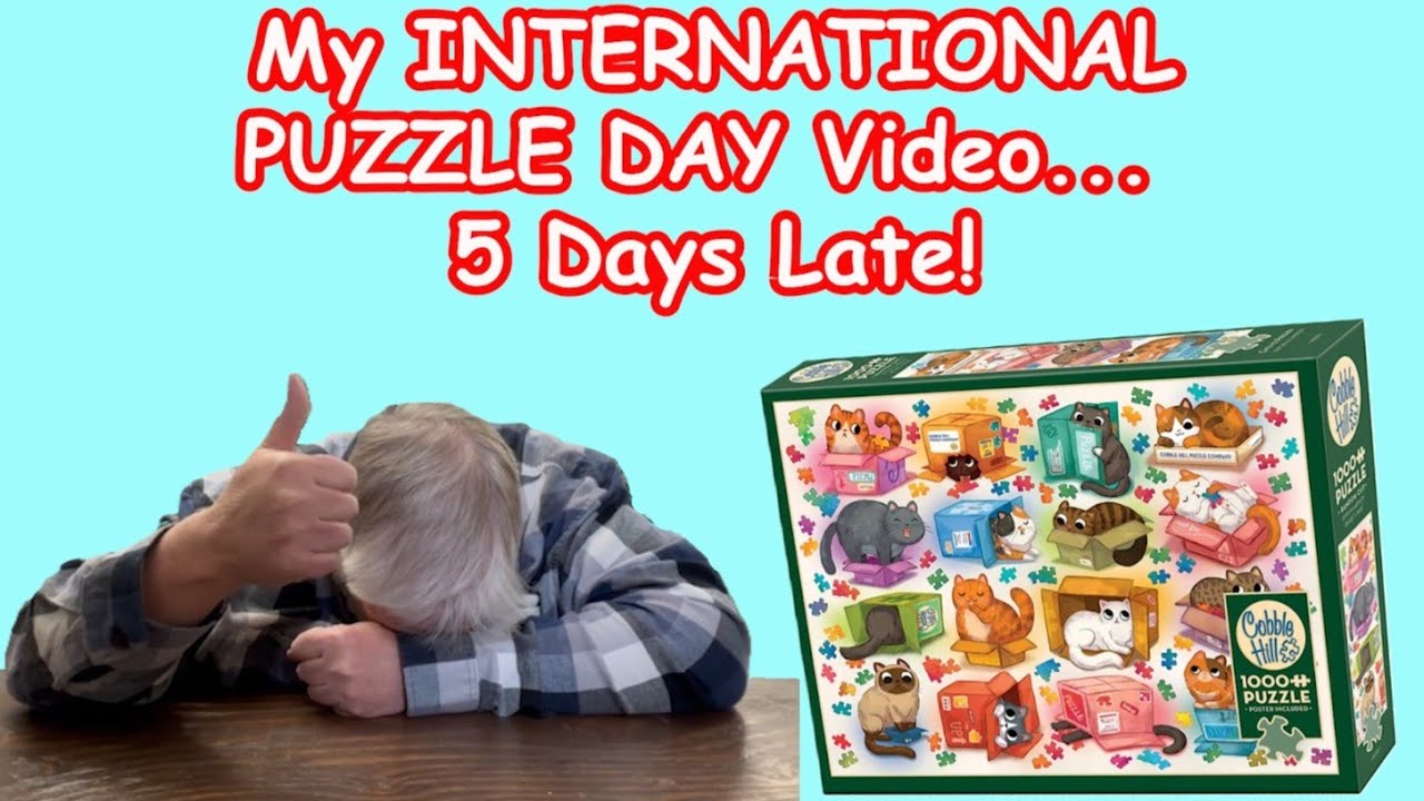 International Puzzle Day - January 29th Jigsaw Puzzle Solve (5 Days Late!)