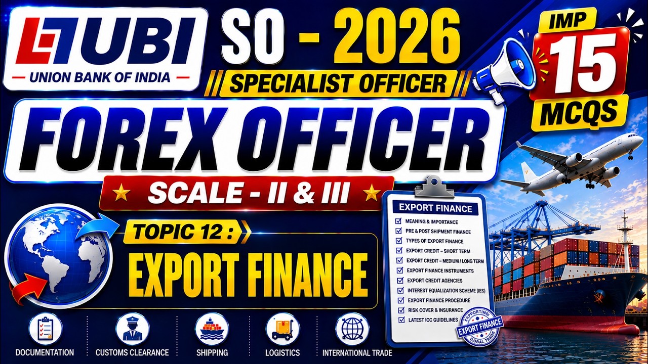 Export Finance MCQs | UBI SO 2026 Forex Officer | UBI Forex Officer MCQs Notes 2026 | UBI SO Forex
