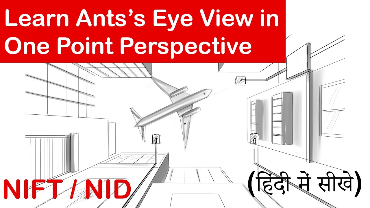 #4 How to Draw Ant's Eye View in One point Perspective