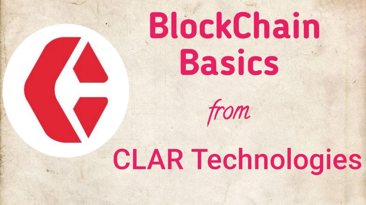 Blockchain Basics - NEC Europe and CLAR Technologies Presentation