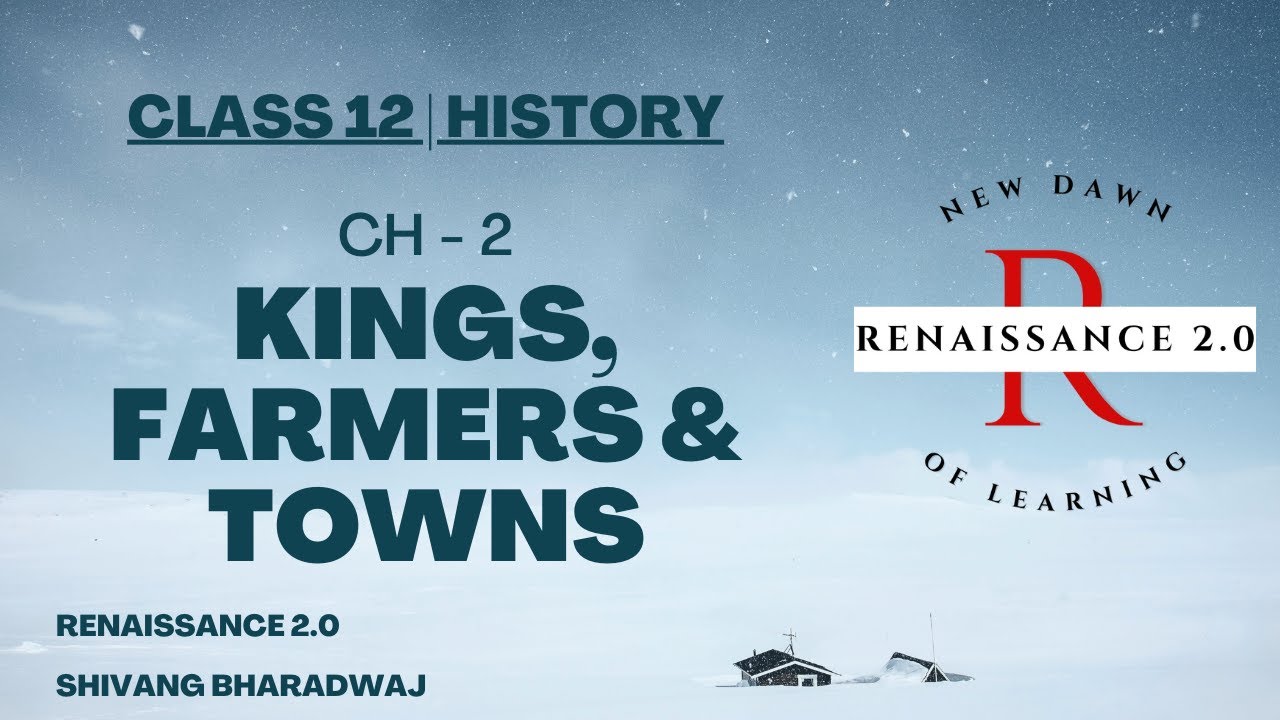 Class 12 History Ch 2 Kings Farmers and Towns with Notes in Hindi