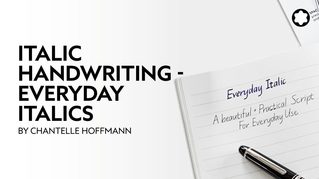 Italic Handwriting &ndash; Everyday Italics by Chantelle Hoffmann ​