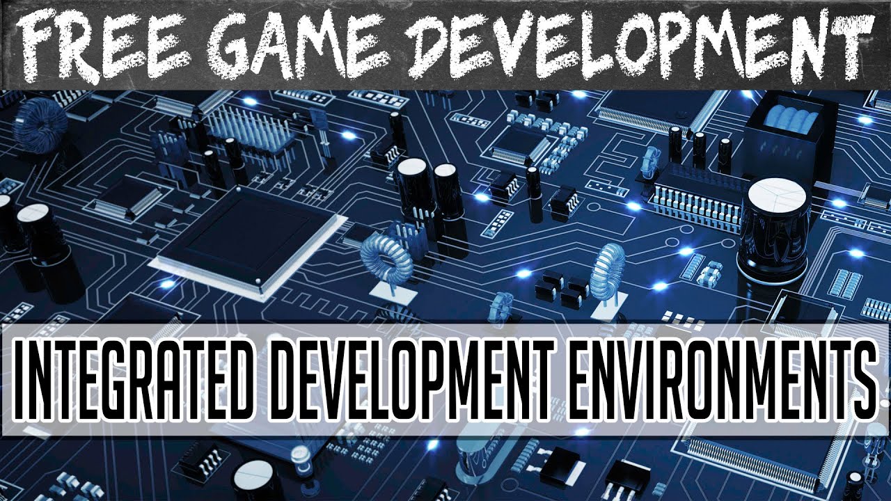Free Integrated Development Environments (IDE) -- Free Game Development Series