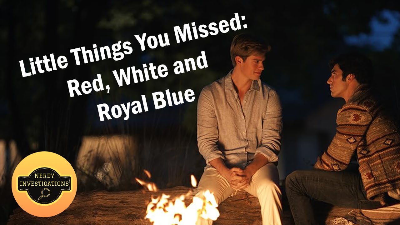 7 Little Things in Red, White and Royal Blue