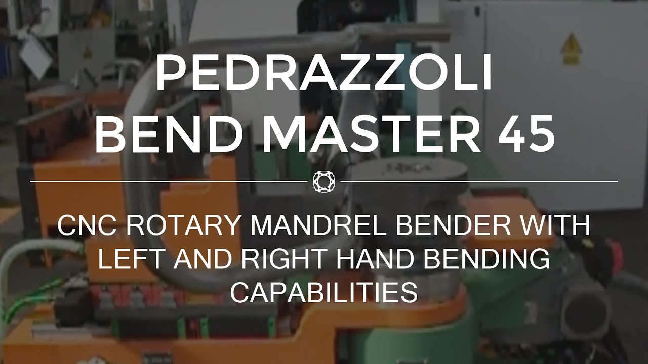 Pedrazzoli Bend Master 45 Rotary Mandrel Bender with Left and Right Bending Capabilities - Quantum