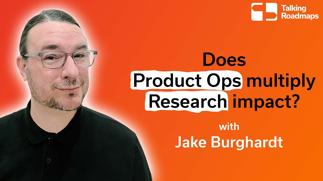 Does Product Ops multiply Research impact? - Jake Burghardt