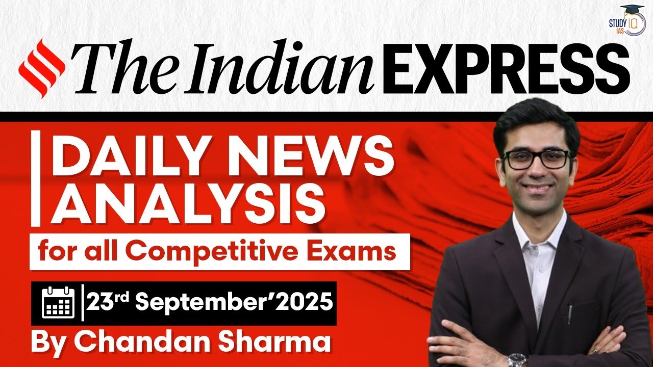 Indian Express Analysis | 23rd September 2025 | The Indian Express Newspaper Analysis #news