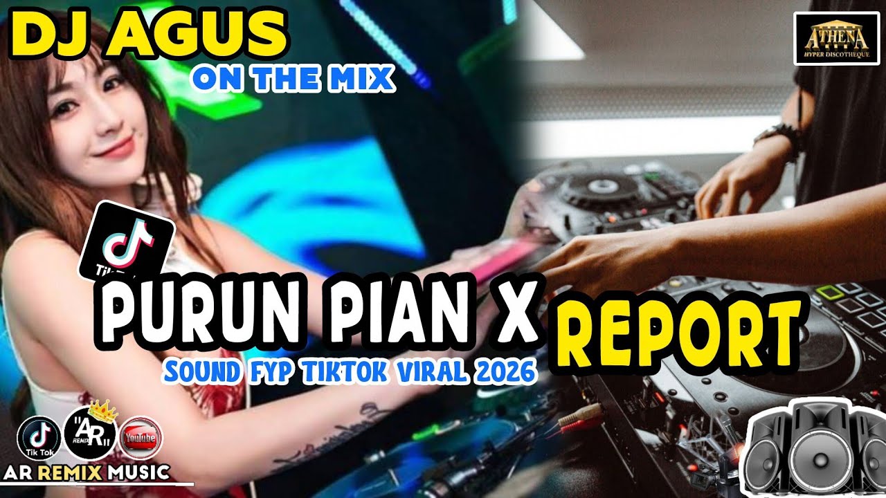 DJ AGUS TERBARU PURUN PIAN &pi; OST. KUYANK 2026 LAGU BARU SOUND FYP TIKTOK 