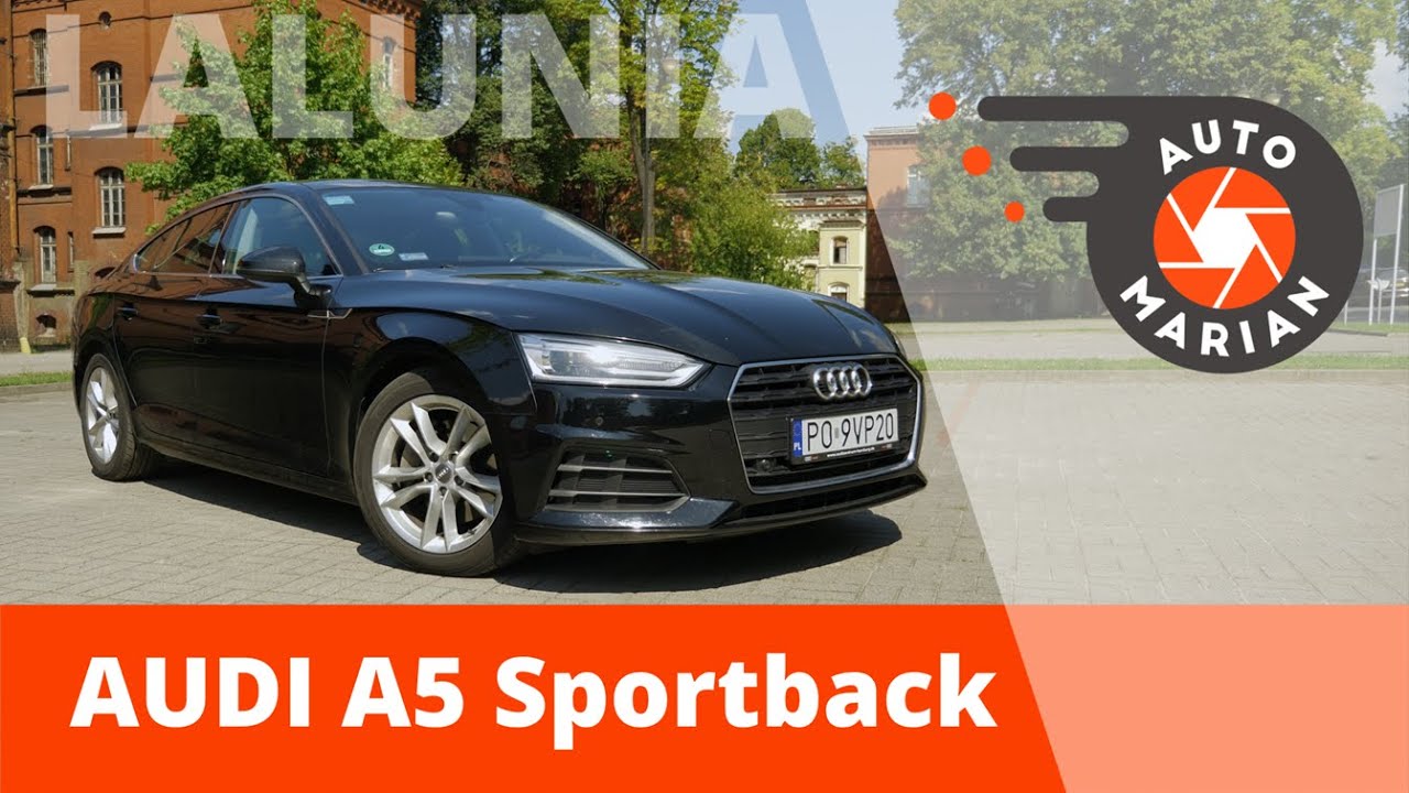 Audi A5 II Sportback - jest cudowne!!!