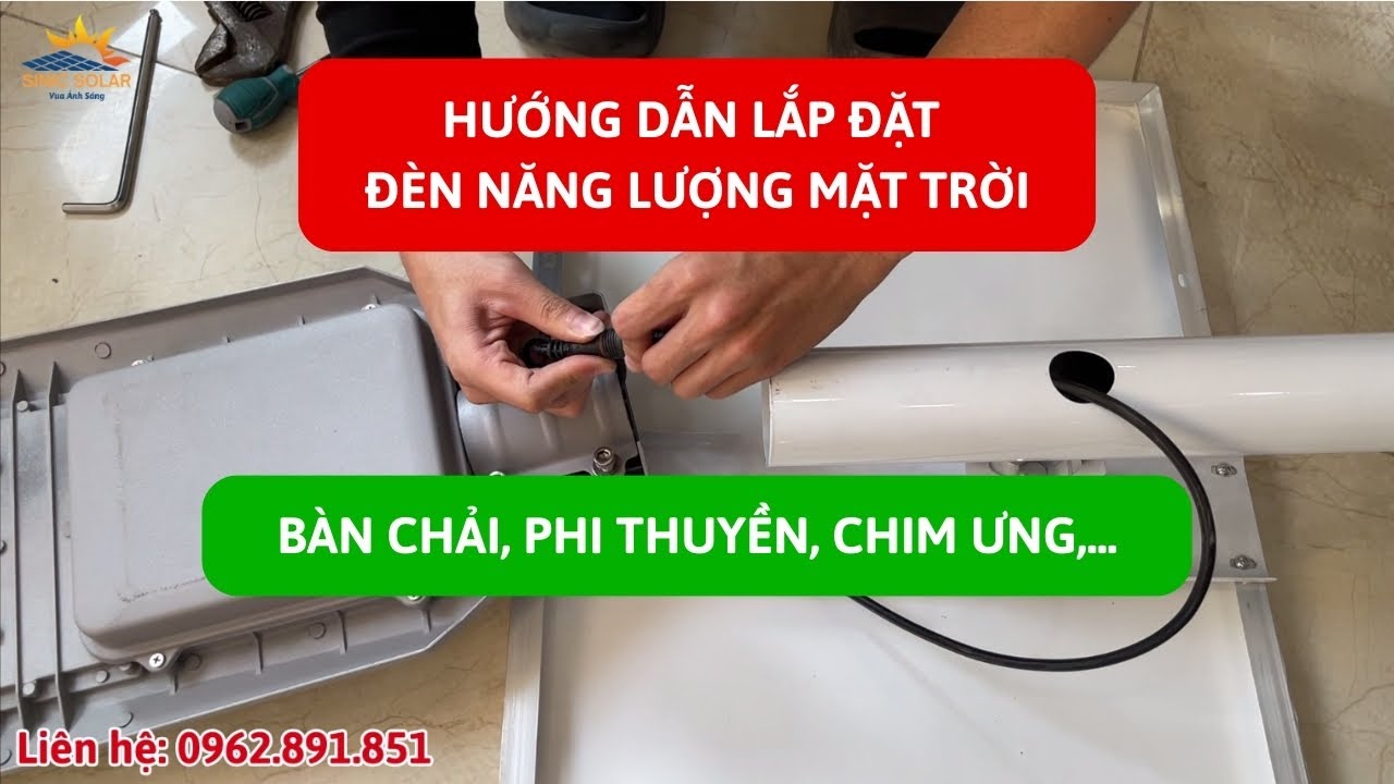 Hướng dẫn lắp đặt đèn năng lượng mặt trời