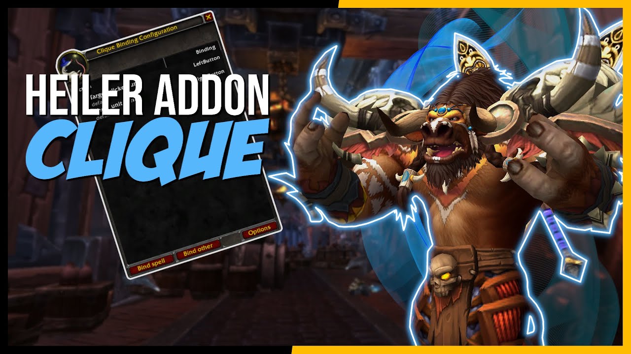 [WoW] Clique das einfache Heiler Addon