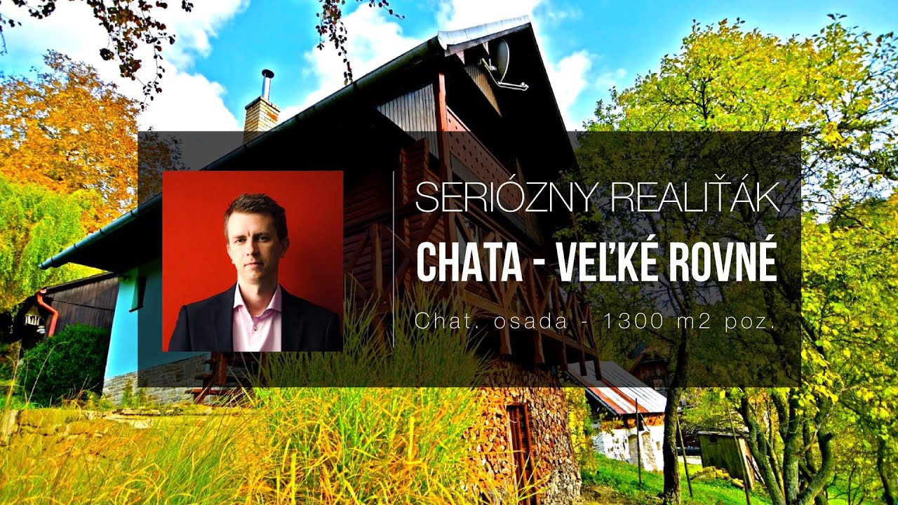 Veľké Rovné | Predaj chaty s 1300 m2 pozemkom | Realitný maklér | Realitná kancelária Žilina