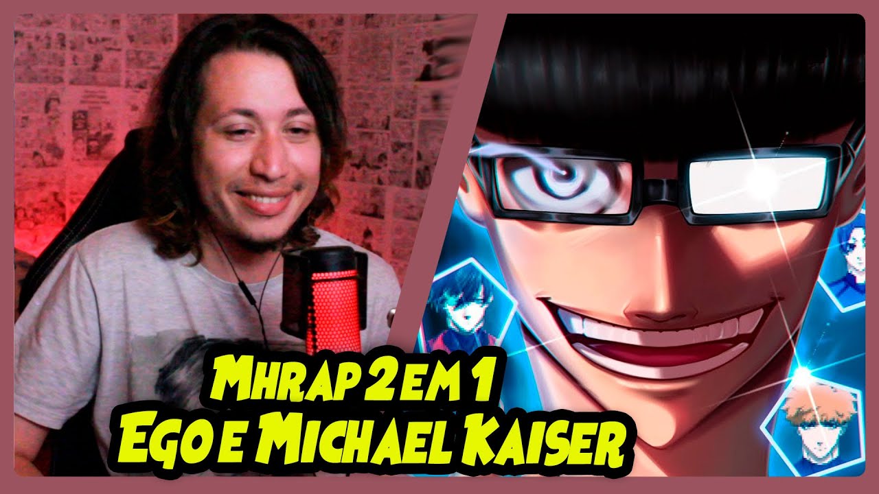 MHRAP 2 EM 1 | Tipo Ego Jinpachi | Tipo Michael Kaiser | Blue Lock | REACT DO MORENO