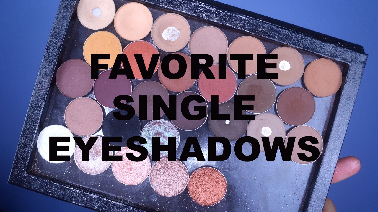 My Favorite Single Eyeshadows | Custom Z Palette