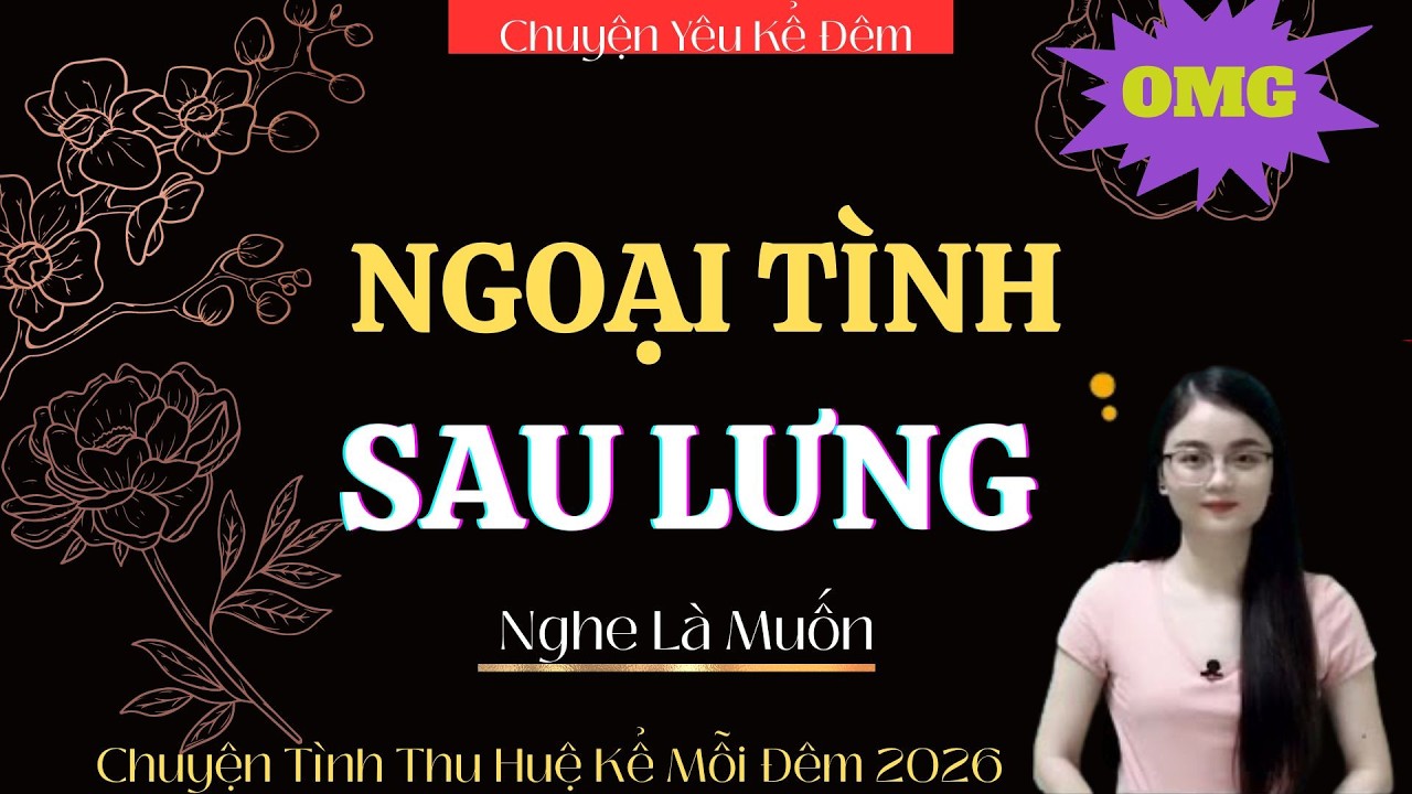 TRUYỆN YÊU MC TRẦN THY : NGOẠI TÌNH SAU LƯNG | CHUYỆN YÊU KỂ ĐÊM #mcthuhue