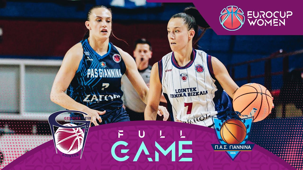 Qualifiers | Lointek Gernika Bizkaia v PAS Giannina | Full Basketball Game | EuroCup Women 2025-26