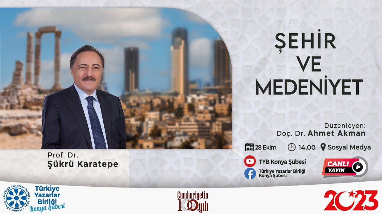 Şehir ve Medeniyet - Prof. Dr. Şükrü Karatepe
