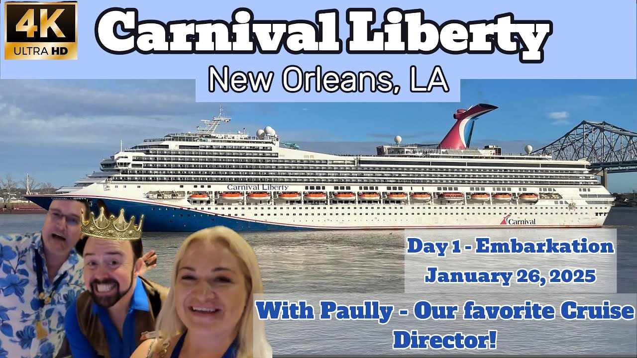 Exploring Carnival Liberty | Embarkation Day 1 | New Orleans, LA 01/26/2025 🚢