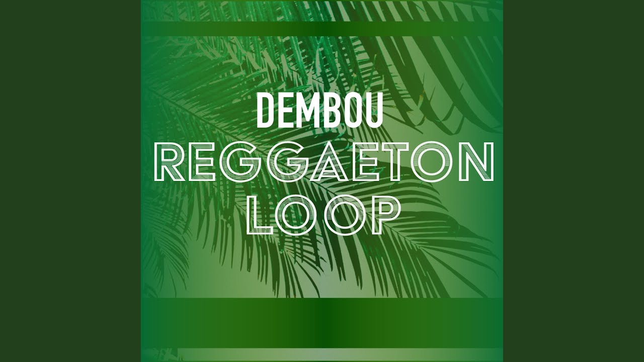 Dembou Reggaeton Loop 80 bpm