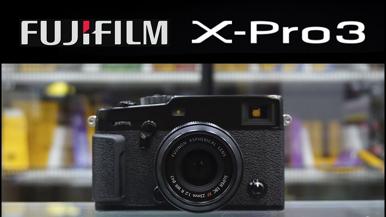 Fujifilm X-Pro3