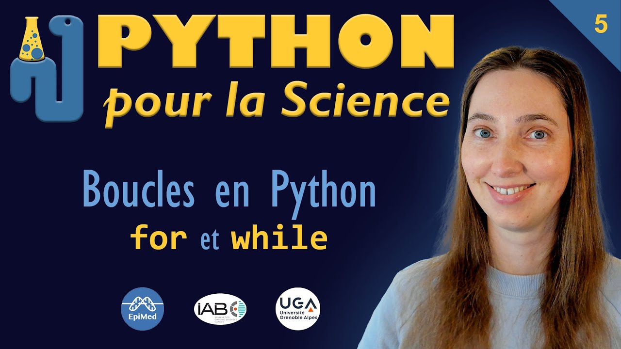 Boucles for et while en Python | Python pour la Science #5