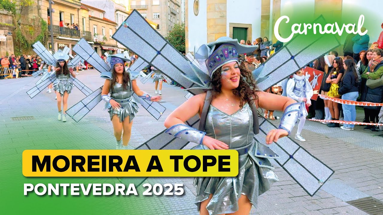 🎉 Comparsa Moreira a Tope de Soutomaior 🥳 | CARNAVAL de Pontevedra 2025 🎭