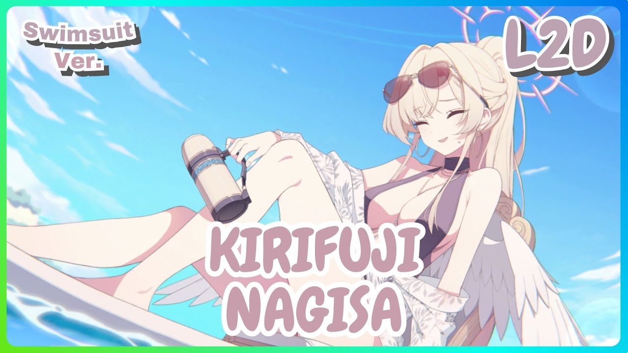 SEBENING DAN SEMULUS ITU LHO | L2D | KIRIFUJI NAGISA (Swimsuit ver.) | BLUE ARCHIVE INDONESIA