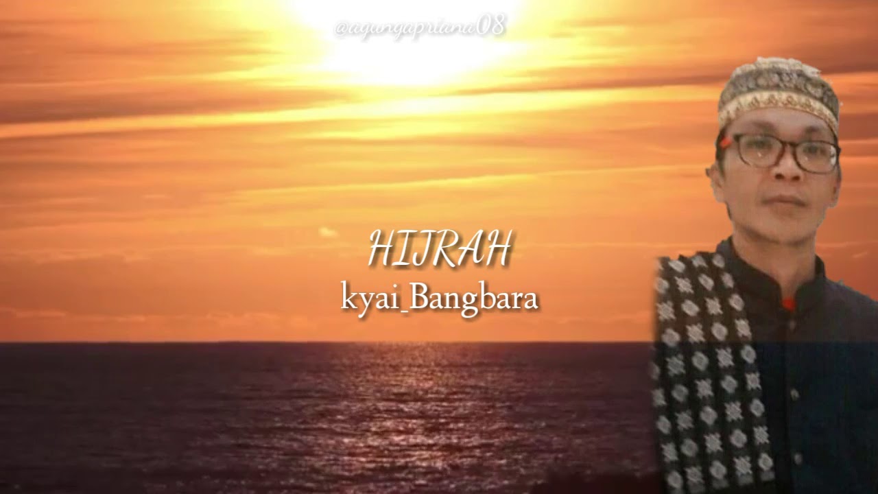 Kyai bangbara cianjur. Hijrah