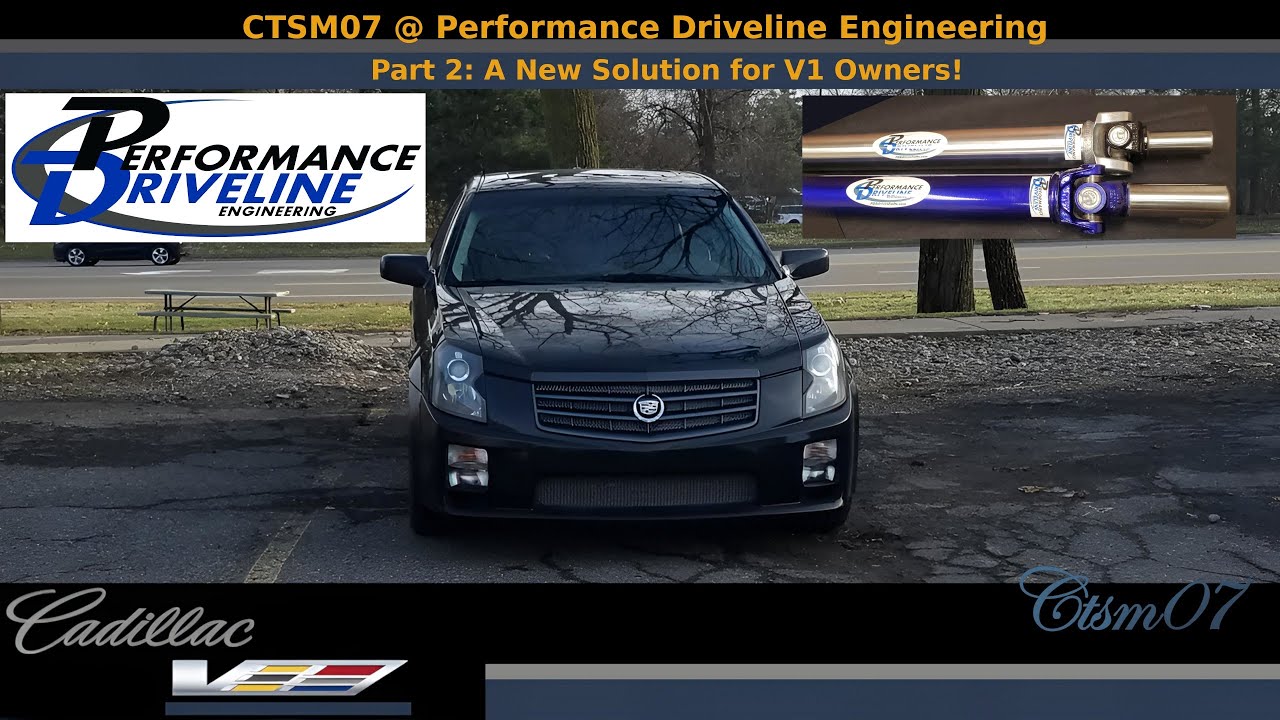 CTSM07 @ PDE Part 2: CTSM + PDE Collaboration New CTS-V V1 Driveshaft Reveal!