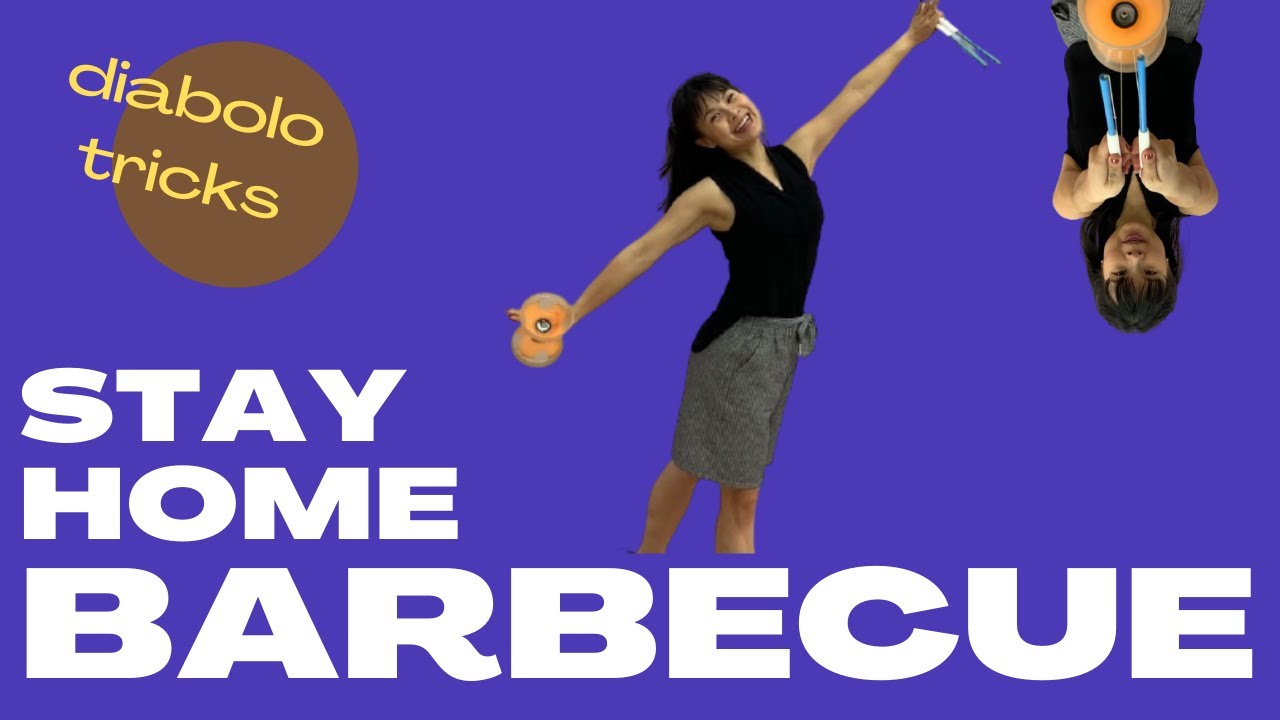 diabolo trick, Stay home BARBECUE!!!