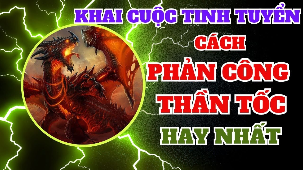Khai cuộc tinh tuyển cách phản công thần tốc hay nhất trong cờ tướng