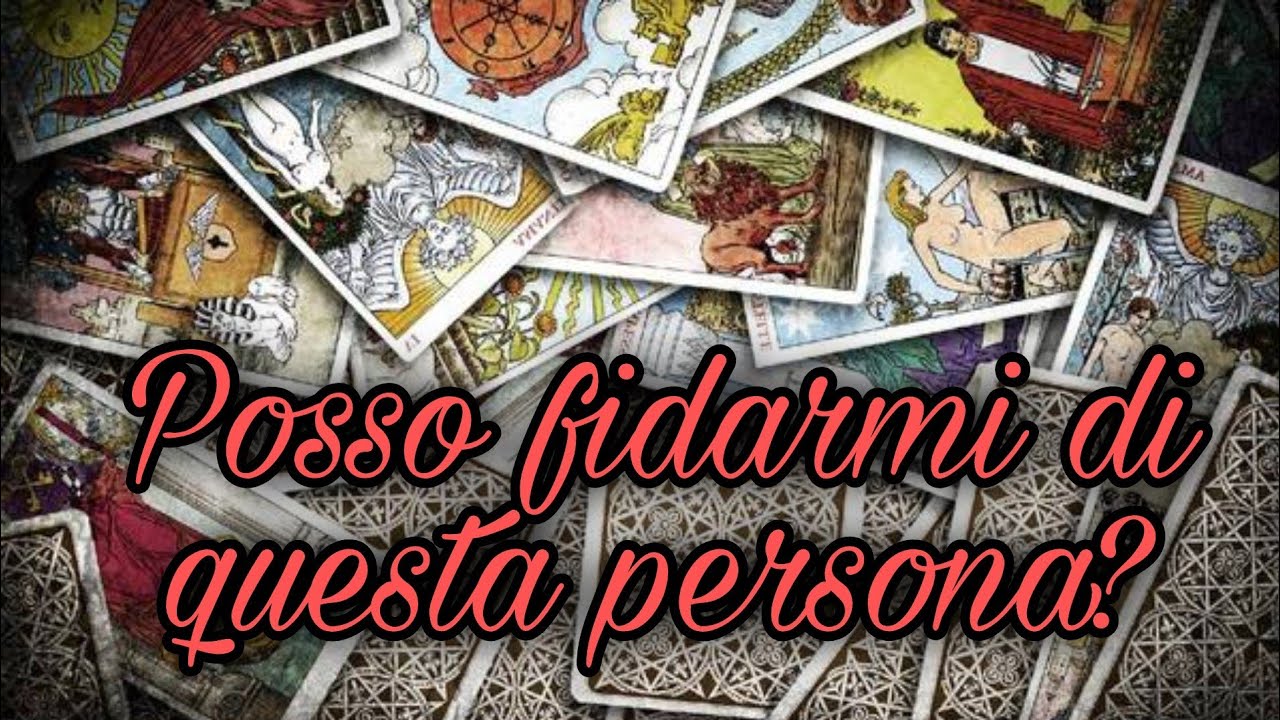 Mi posso fidare di questa persona? Tarocchi interattivi