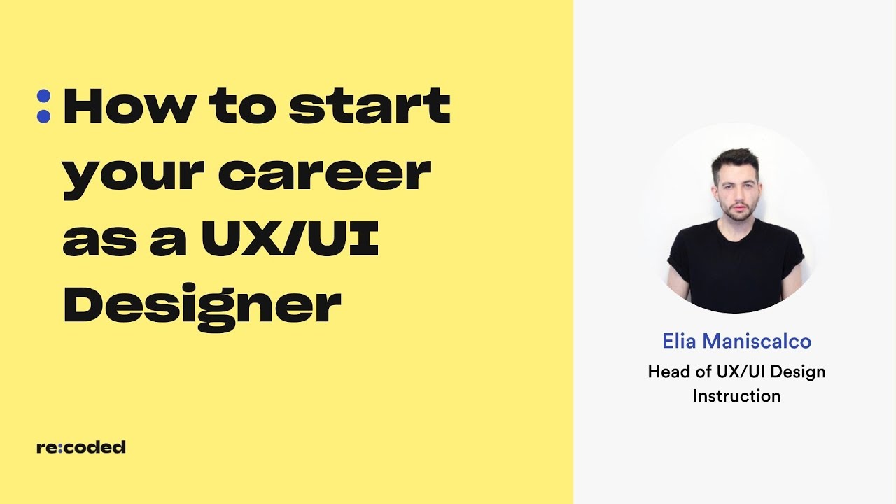How to Start Your Career as a UX/UI Designer