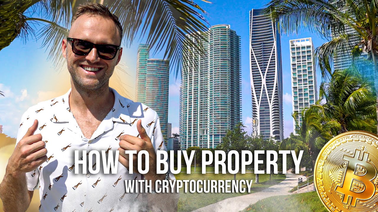 How to buy property with cryptocurrency