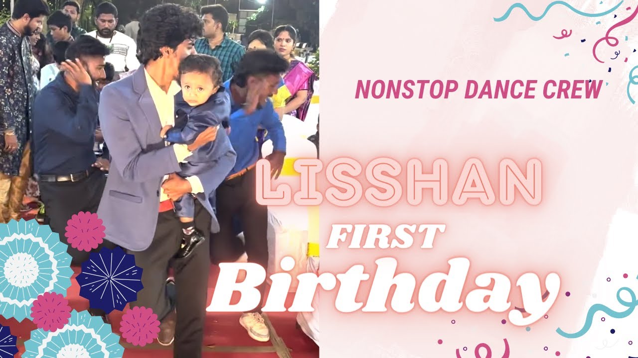 LISSHAN Birthday Dance | Jagadeep Family function | Nonstop Dance Crew | Birthday Welcome Dance