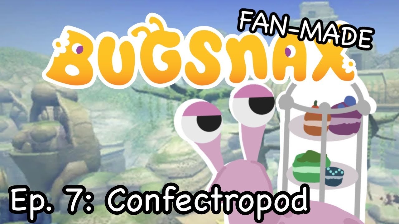 Bugsnax, созданный фанатами: Эпизод 7 — Confectropod