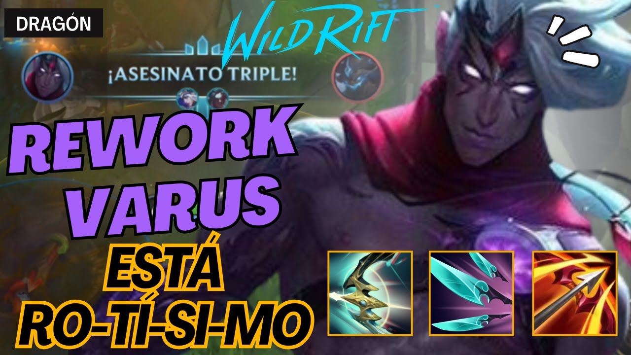 😱 VARUS REWORK GANA Y ROMPE LA PARTIDA 🔥🔥*EL REY DE LOS ADCS*🔥🔥| NUEVA TEMPORADA 2025 WILD RIFT✅