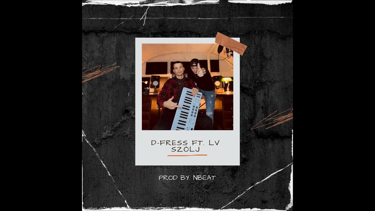 D-Fress feat LV - Szólj! | OFFICIAL MUSIC 2023 |
