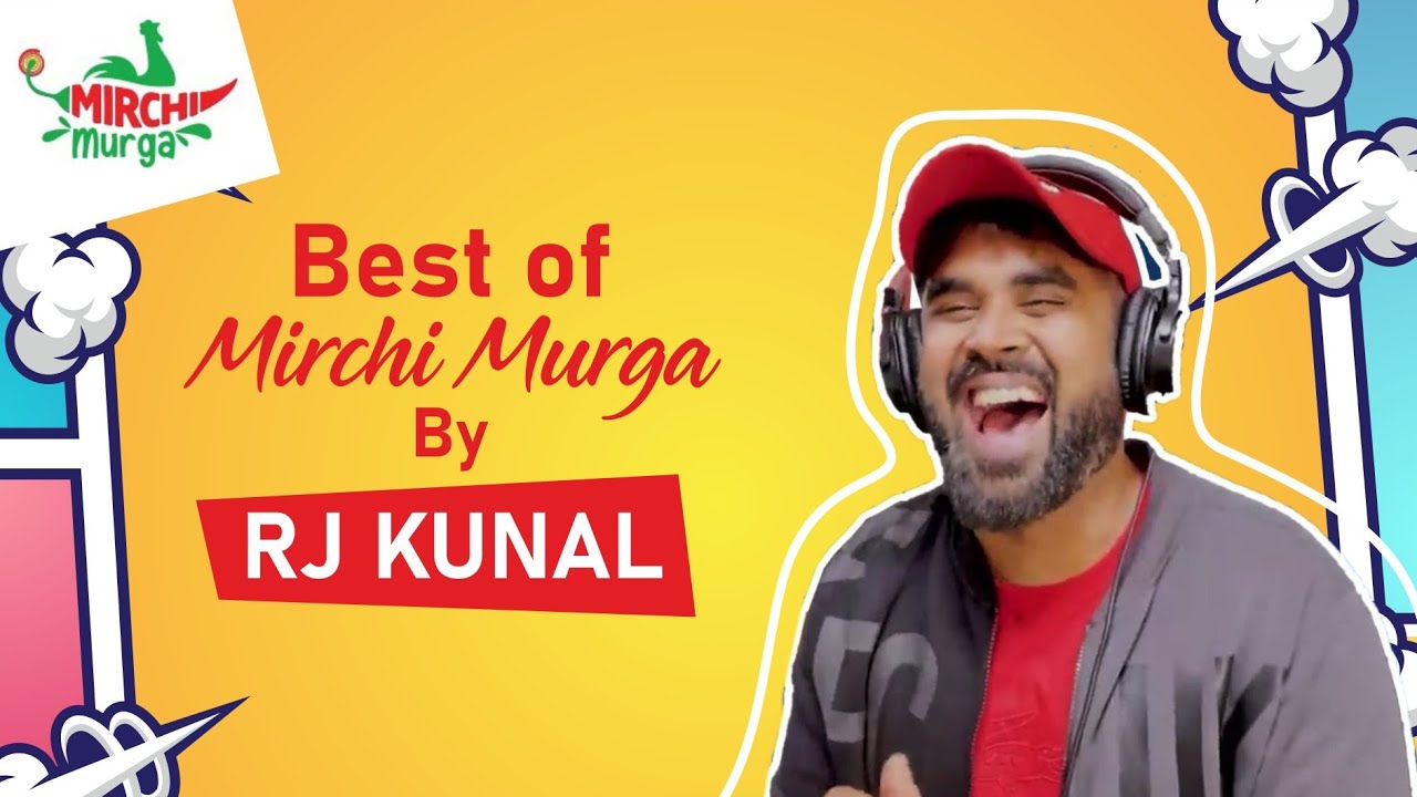 Best of મિર્ચી મુર્ગા I RJ Kunal I Mirchi Gujarati