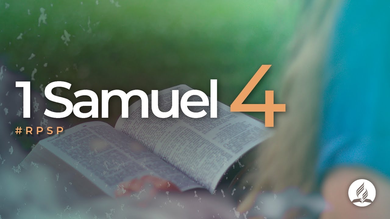 1 Samuel 4 - Reavivados por Sua Palavra | #RPSP