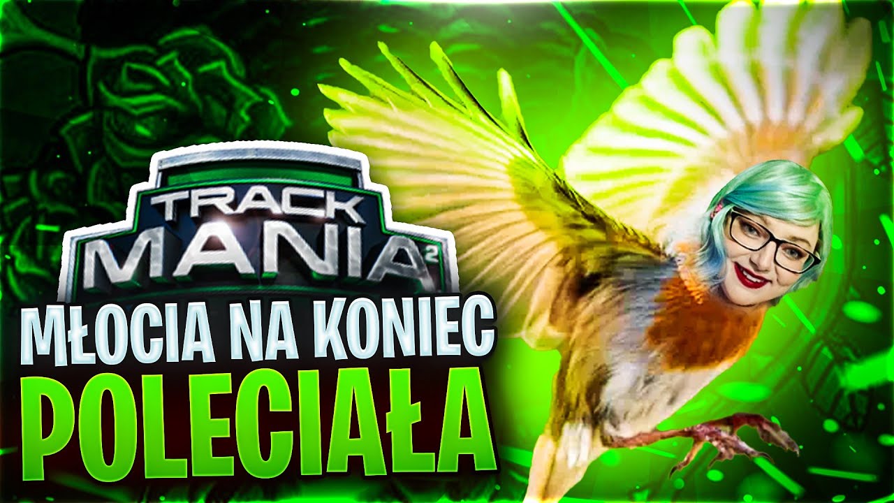 MŁOCIA NA KONIEC POLECIAŁA 😮 | NOWY KANAŁ: @PurposzYT  - Trackmania 2 z Ekipą