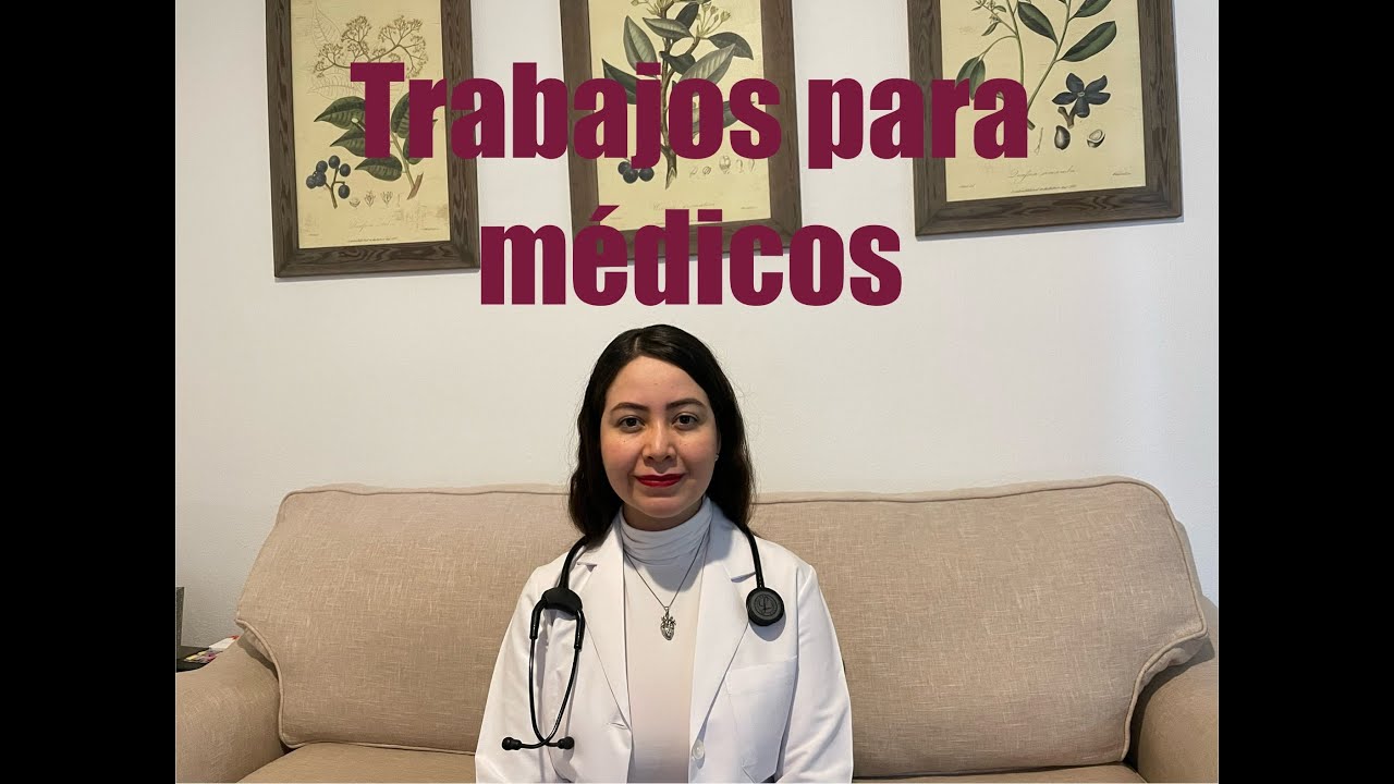 Trabajos para médicos generales
