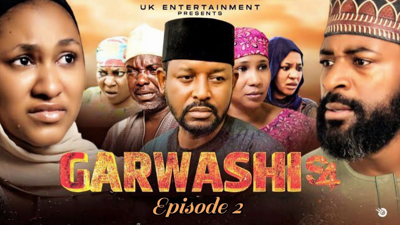 GARWASHI Season 4 Episode 2 &ndash; Hausa Series 2025 | Full Episode | Trending Hausa Drama