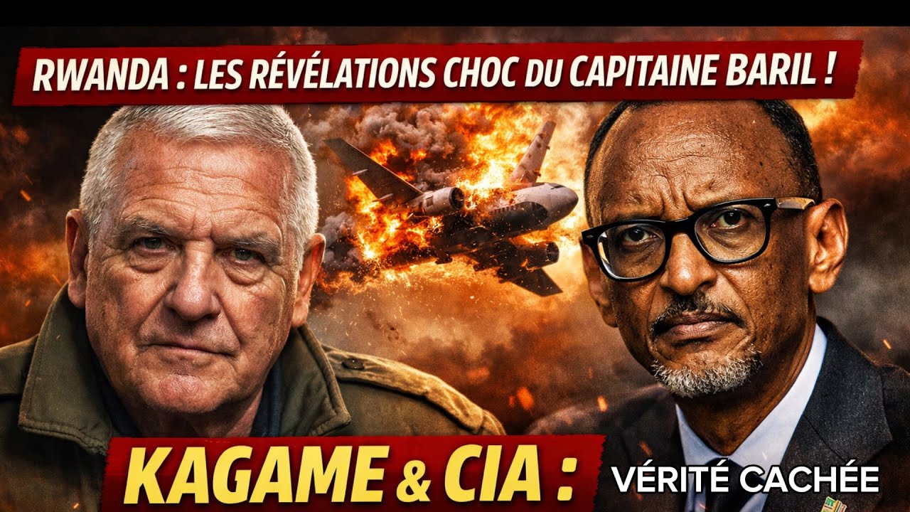 Rwanda : révélations choc du capitaine Paul Barril accusations contre Kagame et la CIA