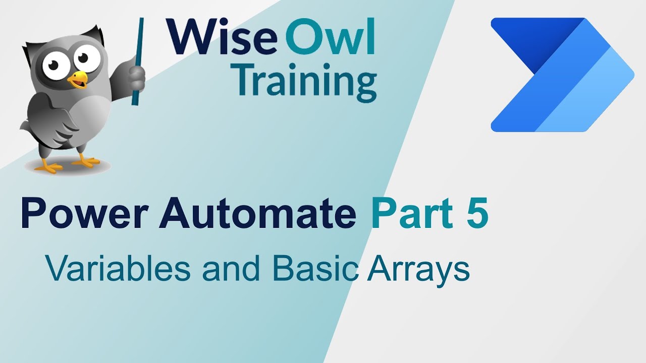 Power Automate Part 5 - Variables and Basic Arrays