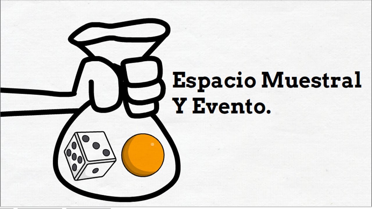 Probabilidad y Estad&iacute;stica: Espacio Muestral y Evento| Definici&oacute;n y ejemplos.