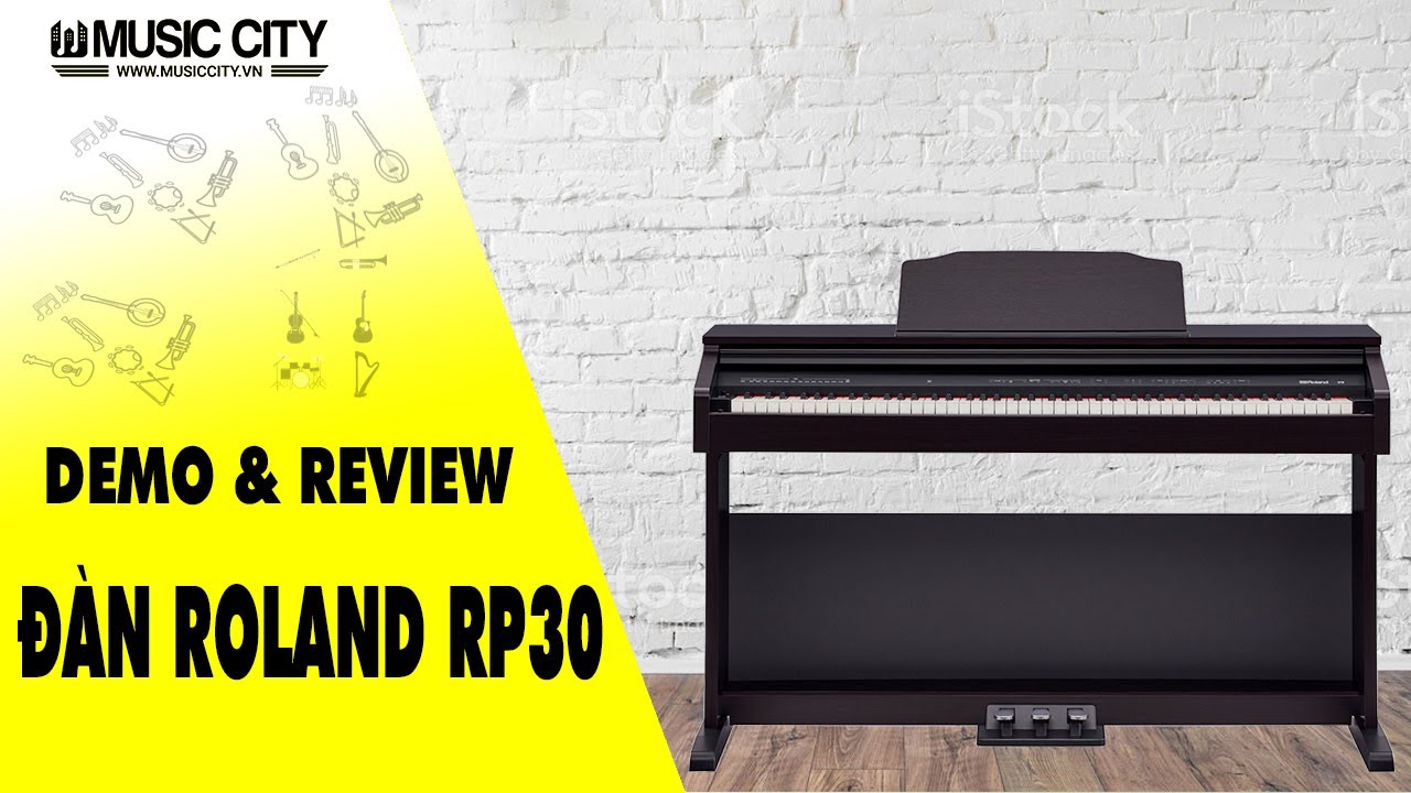 Demo Đàn Piano Roland RP30 NEW 2021 - Music City