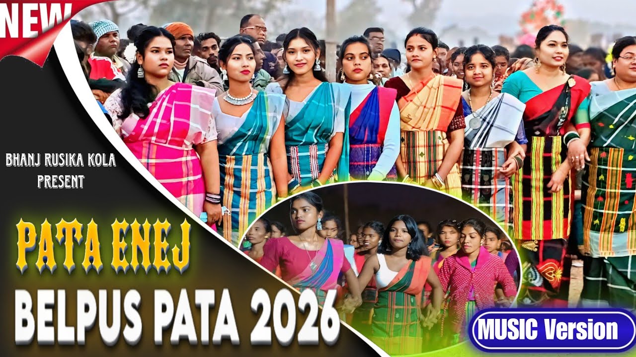 Belpush Pata Enej 2026//Pata Enej//Santali Traditional Video